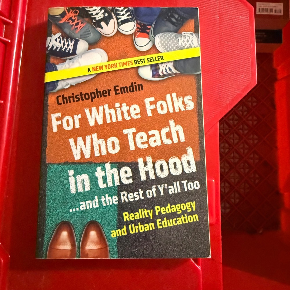 For White Folks Who Teach in the Hood‎